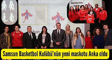 Samsun Basketbol Kulübü’nün yeni maskotu Anka oldu