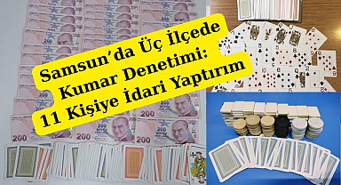 Samsun'da emniyetten kumar denetimi kumar oynamak suç mu?