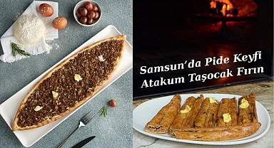 Samsun'da pide nerede yenir? Bafra pidesi, Terme Pidesi kıvamında lezzet burada