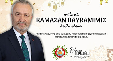 19 Mayıs Belediye Başkanlığı'ndan Ramazan Bayramı Mesajı