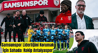 Antalyaspor Samsunspor Kupa Maçı canlı yayın ne zaman saat kaçta hangi kanalda?