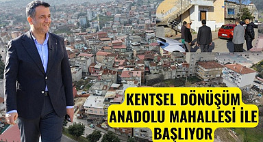 Samsun'da Anadolu Mahallesi'nde kentsel dönüşüm başlıyor