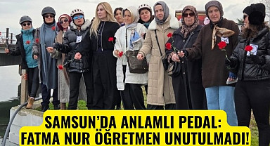 Samsun'da Eğitimiler Fatma Nur öğretmen için pedalladılar