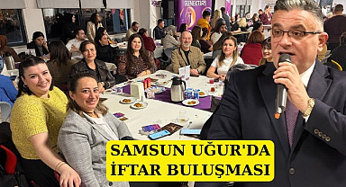 Samsun Uğur Okulları Ailesi İftarda buluştu