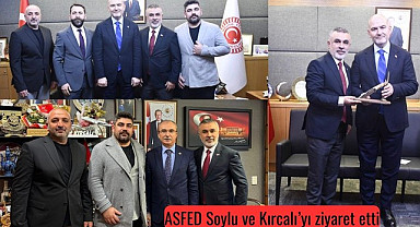 ASFED heyetinden Soylu ve Kırcalı’ya ziyaret