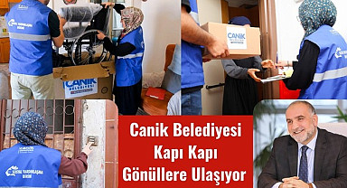 Canik Belediyesi Kapı Kapı Gönüllere Ulaşıyor