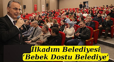 İlkadım Belediyesi Bebek Dostu Belediye
