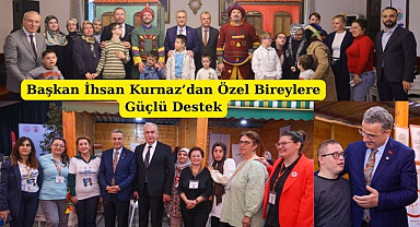 İlkadım Belediyesi'nden Özel Bireylere Güçlü Destek