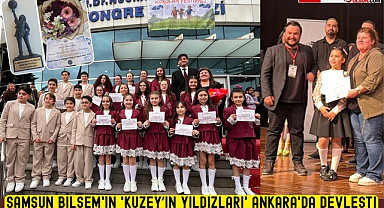 Samsun BİLSEM Ankara Çocuk ve Gençlik Festivali'ne damga vurdu