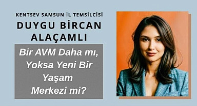 Samsun'da Makro AVM Alanı İçin Kritik Soru: Yeni Bir AVM mi, Yoksa Nefes Alacak Bir Yaşam Merkezi mi?