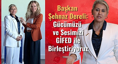 Samsun İş Kadınları Ulusal Arenada: SAMİKAD, GİFED Ailesine Katıldı