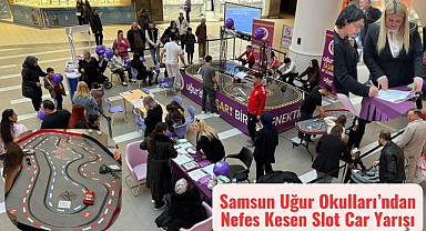 Samsun Uğur Okulları Slot Car Yarışı Nefesleri Kesti