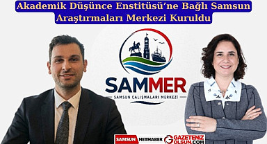 Samsun’un Geleceği Bilimle Şekilleniyor SAMMER Kuruldu!