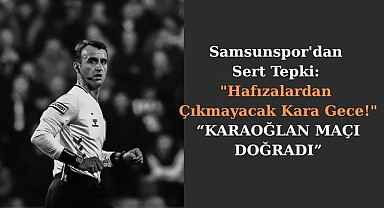 Samsunspor'un KARA GECE Paylaşımı Sosyal Medyayı Salladı