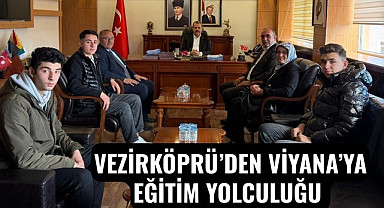 VEZİRKÖPRÜ’DEN VİYANA’YA EĞİTİM YOLCULUĞU 