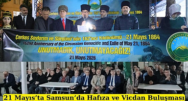 Samsun'da Çerkes Soykırımı ve Sürgünü'nün yıldönümü programı