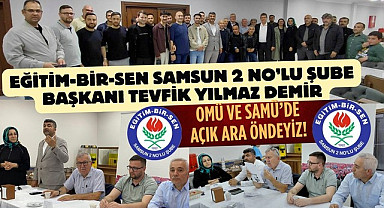 Eğitim-Bir-Sen Samsun 2 No’lu Şube OMÜ ve SAMÜ'de açık ara önde!