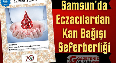 Samsun’da Eczacılardan Kan Bağışı Seferberliği