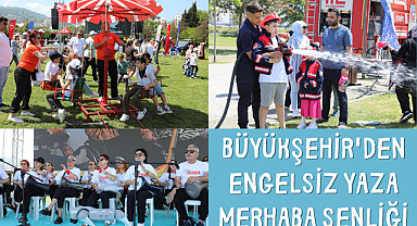 Büyükşehir'den engelsiz yaza merhaba şenliği