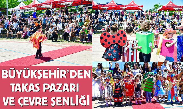 Büyükşehir'den takas pazarı ve çevre şenliği