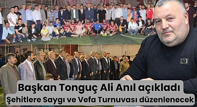 Fatih Mahallesi'nde Şehitlere Saygı ve Vefa Turnuvası düzenlenecek