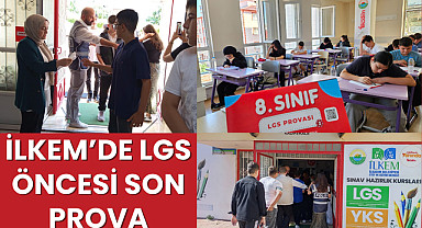 İLKEM’de LGS Öncesi Son Prova