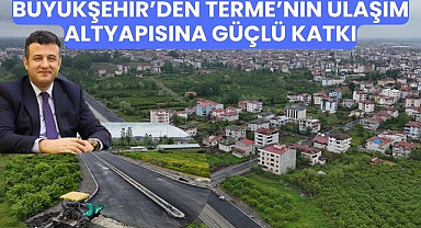 Samsun Büyükşehir Belediyesi Terme ilçesine yeni bir bulvar yolu kazandırdı