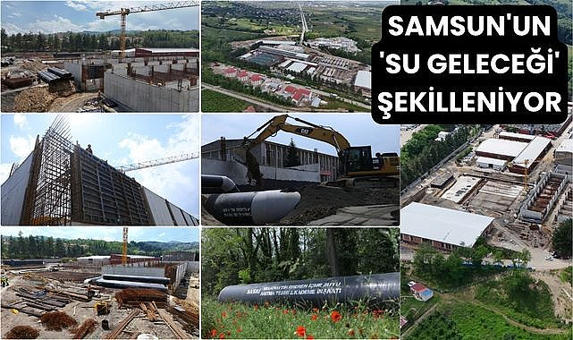Samsun'da Selahattin Ereren İçme Suyu Arıtma Tesisi 2. Kademe İnşaatı devam ediyor