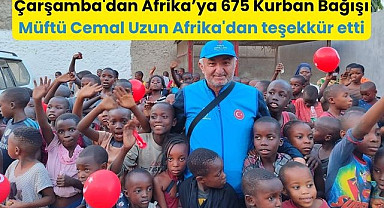 Samsun'dan Afrika Makamba'ya 675 Kurban Bağışı