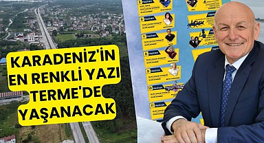 Terme Yaz Festivali Programı, Terme'de Konser ve güzel sürprizleri kaçırmayın!