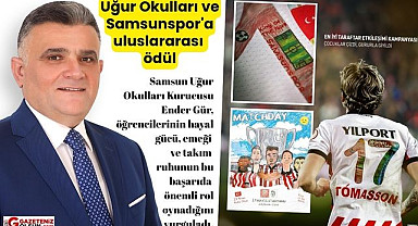 Uğur Okulları ve Samsunspor'a uluslararası ödül