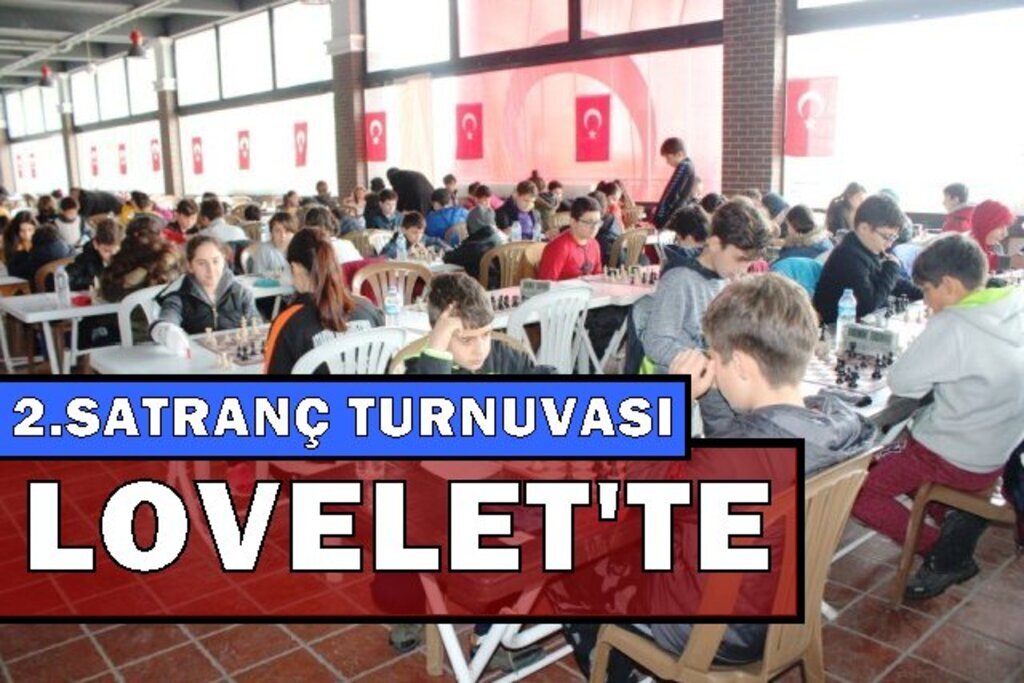 2.Lovelet Satranç Turnuvası 29-30 Nisan’da Lovelet Outlet ’te!