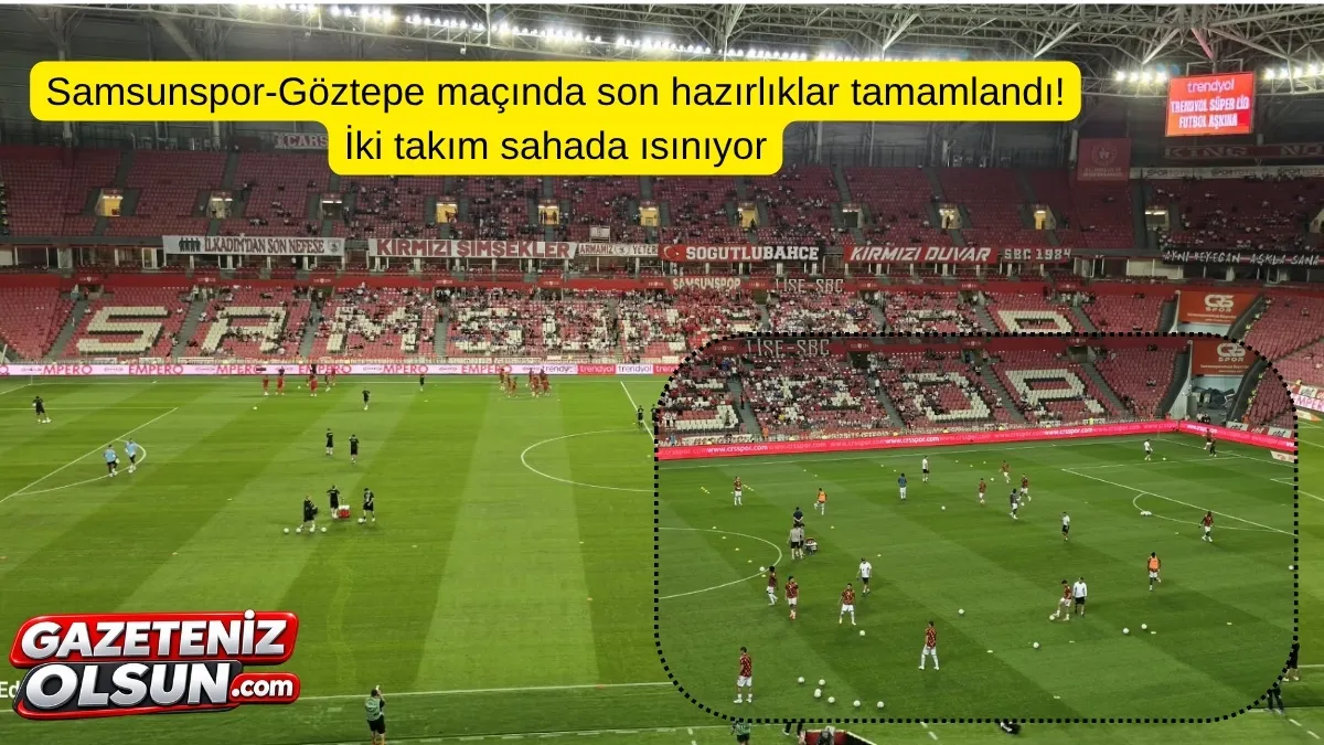 Samsunspor&rsquo;un G&ouml;ztepe ma&ccedil;ı ilk 11&rsquo;i belli oldu!