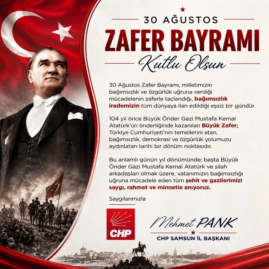 CHP Samsun İl Başkanı Mehmet Pank&rsquo;tan 30 Ağustos Zafer Bayramı Mesajı
