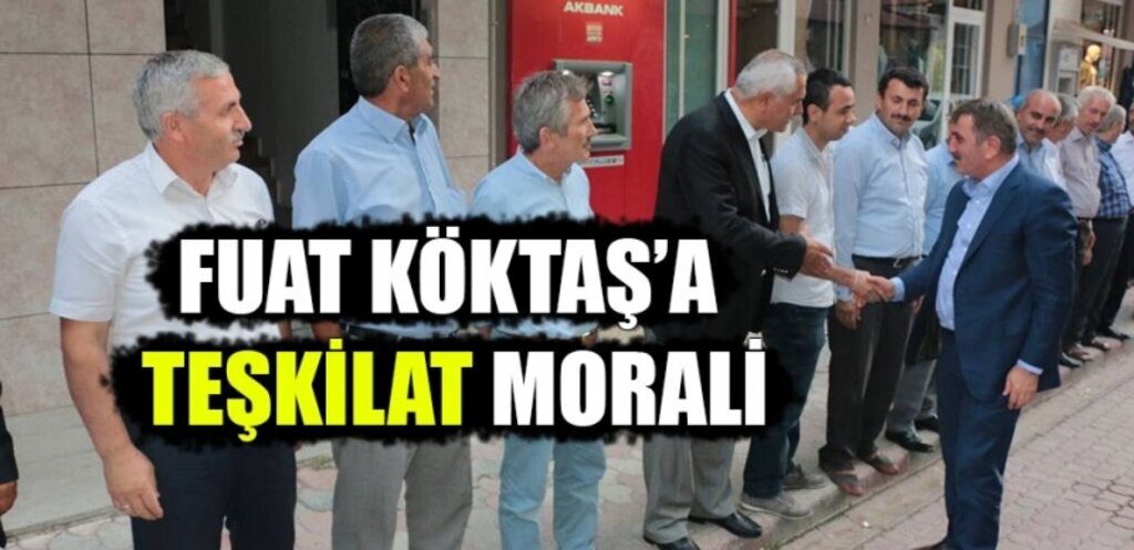 Fuat Köktaş'a Teşkilat Morali