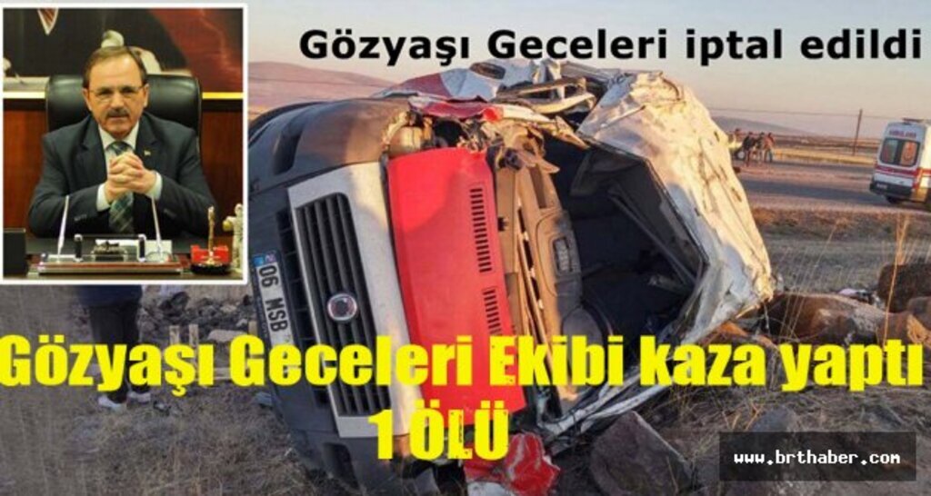 Gözyaşı Geceleri ekibi kaza geçirdi, program iptal edildi
