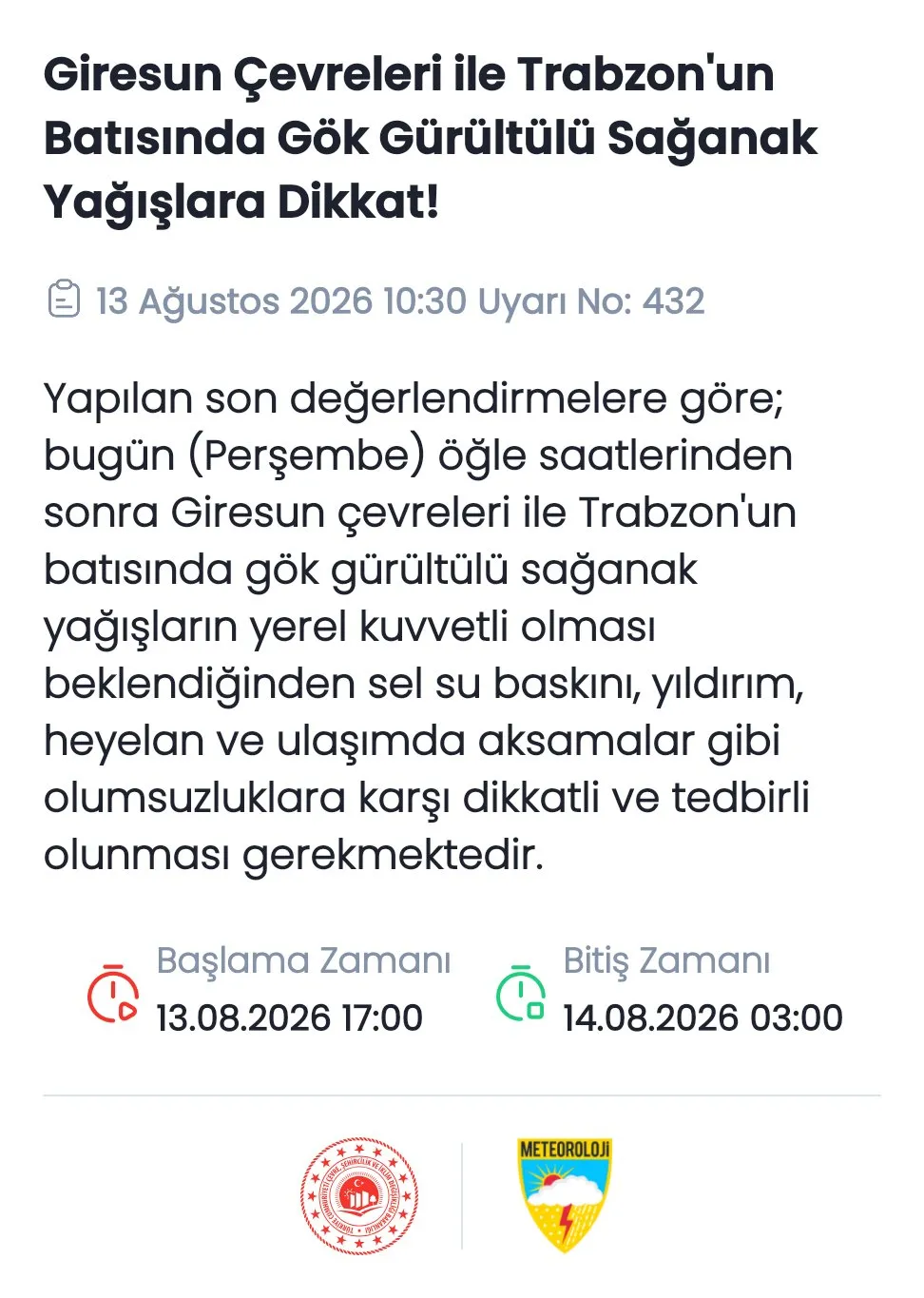 Meteoroloji'den Giresun ve Trabzon'a Kuvvetli Sağanak Uyarısı Meteoroloji'den Giresun ve Trabzon'a Kuvvetli Sağanak Uyarısı