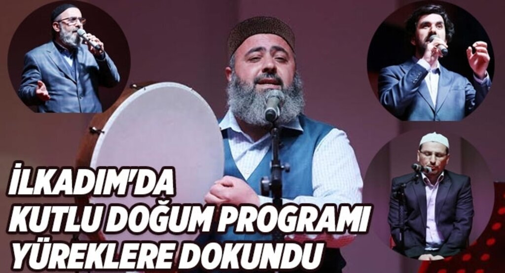 İlkadım'da Kutlu doğum programı yüreklere dokundu