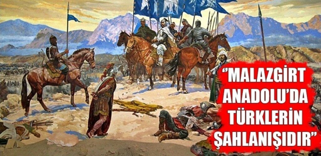 Malazgirt, Anadolu'da Türklerin Şahlanışıdır