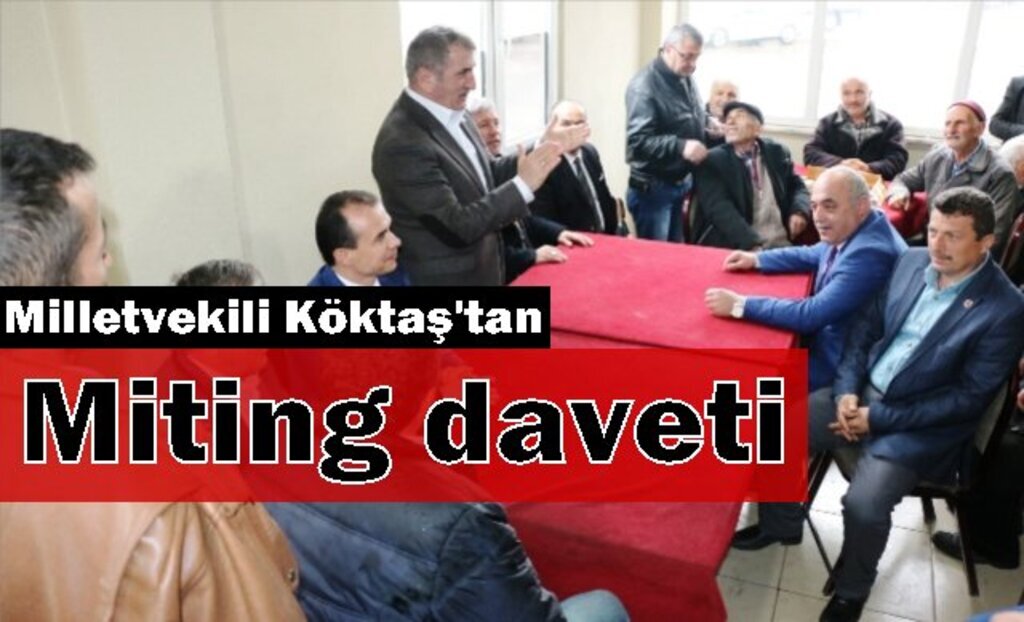 Milletvekili Köktaş'tan Ayvacıklılara miting daveti