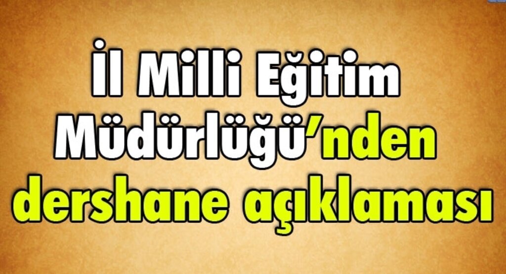 Sakarya Dershaneleri neden kapatıldı? işte cevabı