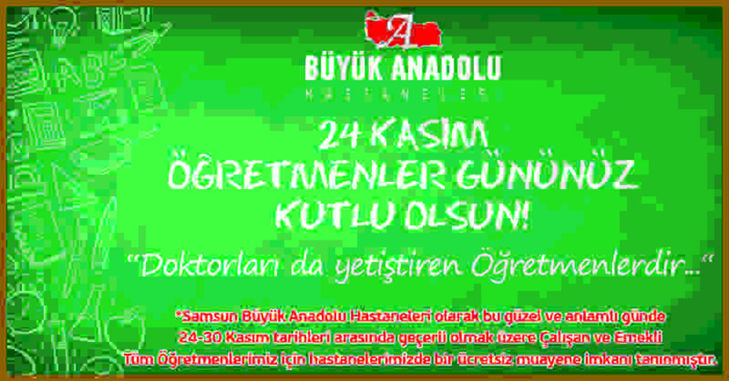 Samsun Büyük Anadolu Hastaneleri'nden Öğretmen Günü'ne özel kampanya