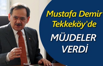 Mustafa Demir, Tekkeköy'de esnaf ve vatandaşla buluştu