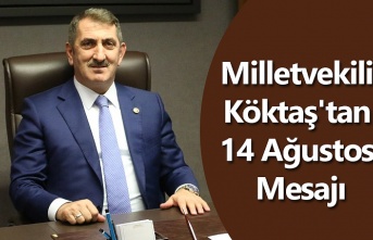 Milletvekili Köktaş'tan 14 Ağustos Mesajı - Samsun Haberleri
