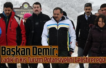 Başkan Demir: Ladik'in Kış Turizm Potansiyelini Geliştireceğiz