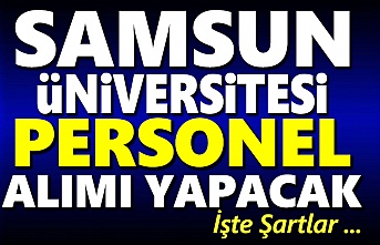 Samsun Üniversitesi'ne personel alınacak