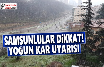 Samsun'da Kar Yağışı Başladı, Samsunlular Dikkat Yoğun Kar Geliyor!
