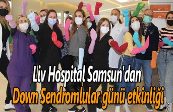 Liv Hospital Samsun Down Sendromlular günü'nde 'rengimiz belli olsun' dedi