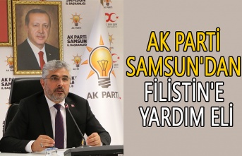 AK Parti Samsun'dan Filistin'e yardım eli
