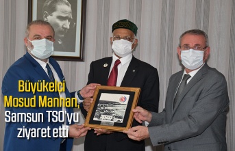 Büyükelçi Mosud Mannan, Samsun TSO’yu ziyaret etti